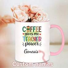 1 قطعة كوب سيراميك 11 أونصة/15 أونصة، كوب قهوة مخصص، اسم المعلم المكرم، سيراميك معزول، ساخن وبارد، هدية مثالية للمعلمين، هدية عيد المعلم، هدية عيد ميلاد، هدية موسم التخرج، متعدد الوظائف، ملون، حديث، مخصص، شخصي، فريد، هدايا مثالية للرجال، للأعياد، لعيد الحب، لعيد الأم، للأعياد، لعيد الأب، للتخرج، للزفاف، لتدشين المنزل، تصميم أنيق - حرية الاختيار - مشاهدة 13