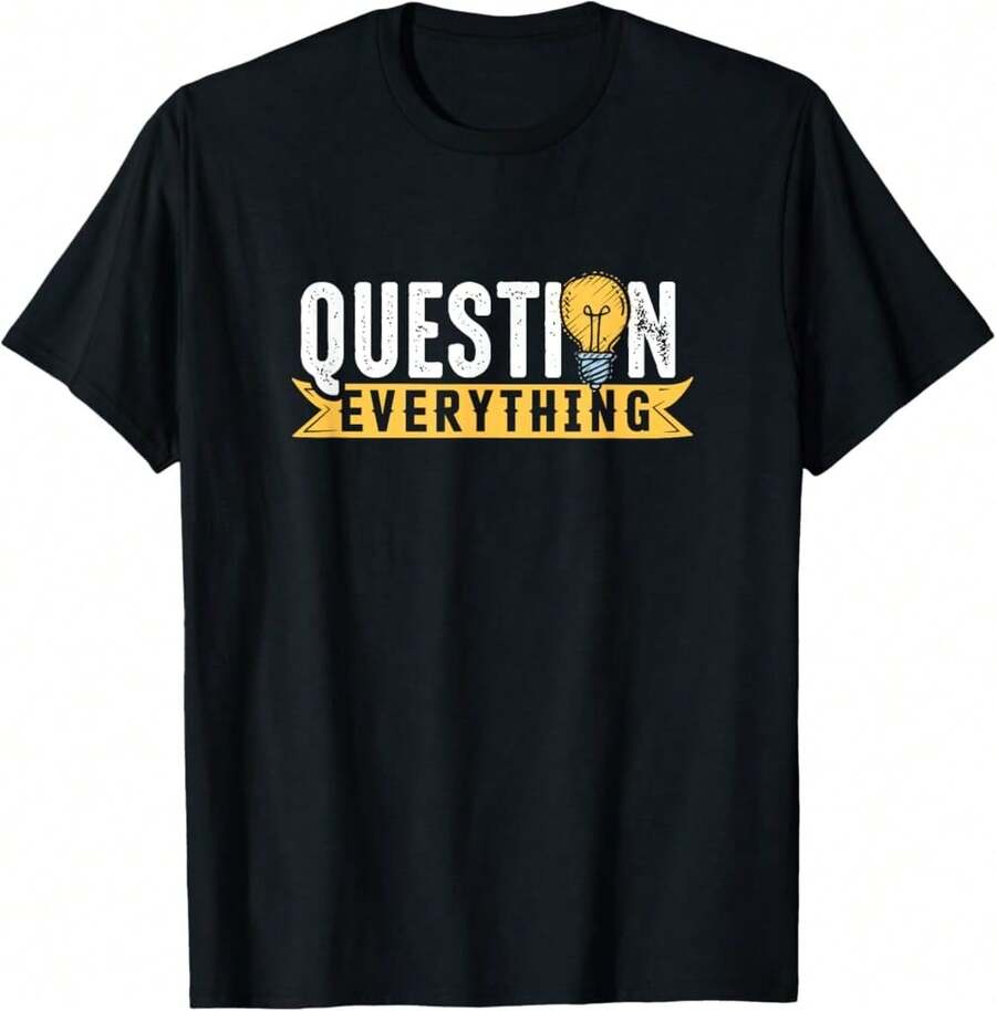 Camiseta de regalo "Cuestiona con mentalidad racional al teórico de la conspiración sobre todo" - Negro - Ver 1