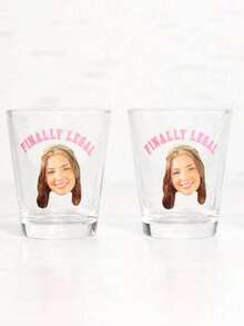 Finally Legal Shot Glass, Personalized Shot Glass, Unique Birthday Gift, Photo Keepsake, Fun Birthday Gift, Shot Glass With Face, Shot Glass With Picture, Custom Birthday Shot Glasses, Funny Shot Glasses For Her Easy To Clean, Exquisite - Transparent - View 10