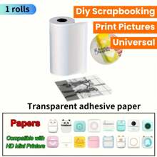 1 Roll Transparent Adhesive Thermal Paper Can Print Pictures, Photos, DIY Scrapbooking, Notes, Lists, Memo And More, Small Mini Printer Universal