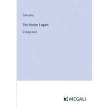 The Border Legion:In Large Print-8490 - Single Book - View 2