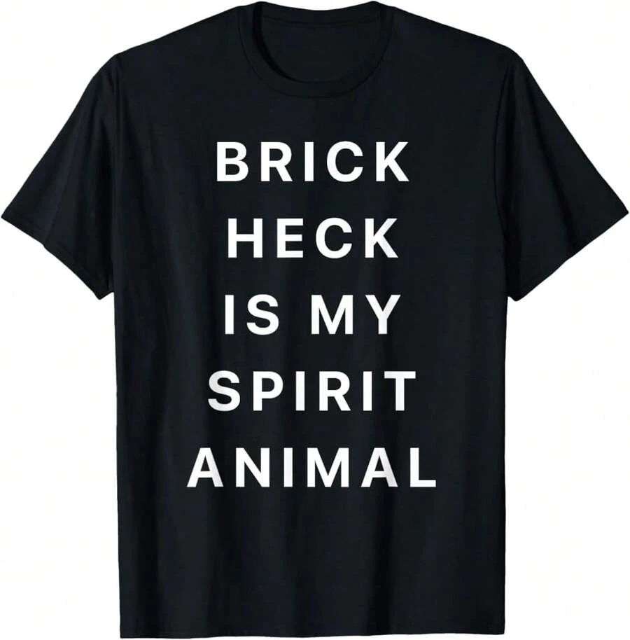 Brick Heck Is My Spirit Animal! For Tv Fans T-Shirt[ET Graduation Gifts - 黑色 - 查看 1