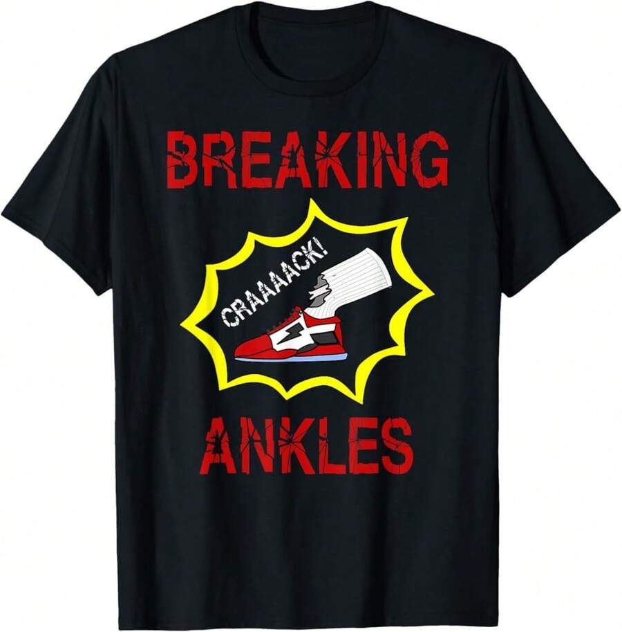 Funny Basketball Breaking Ankles Ankle Breaker T-Shirt T-Shirt Gift For Female Friend Housewarming Gift For New Homeowners - màu đen - Xem 1