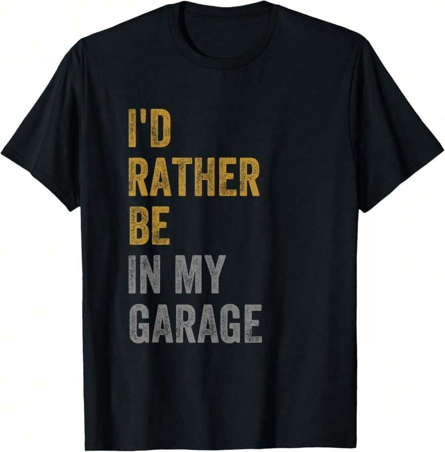 I'D Rather Be In My Garage T-Shirt|GL Personalized Gifts - Black - View 1