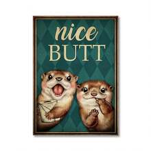 1 pieza Cartel de lienzo con una linda nutria con texto "Nice Butt", impresiones de papel higiénico, decoración divertida de pared de baño, arte de pared opcional con marco