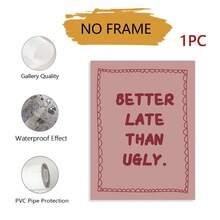 1幅“迟到总比不到好”时尚粉色浴室帆布墙画 - 无框墙饰，适用于卧室、客厅和家居装饰 - 彩色 - 查看 13