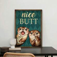 1 pieza Cartel de lienzo con una linda nutria con texto "Nice Butt", impresiones de papel higiénico, decoración divertida de pared de baño, arte de pared opcional con marco