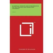 A Critical Lexicon And Concordance To The English And Greek New Testament-5432 - Single Book - View 2