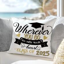 1pc Graduation Season Simple Blessing Message Printed Decorative Pillow Cover [No Pillow Insert], 17.7*17.7in(45*45cm), [Single-Sided Printing] Polyester Cushion Cover, Room Decor, Home Decor, Bedroom Decor, Room Decoration Stuff, For Sofa, Bed, Living Room, Bedroom, Car, Office, Hotel Decoration, Throw Pillow Covers For All Seasons, Perfect Gift For Family And Friends