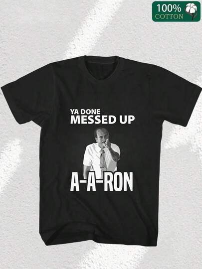 Camiseta de Hombre 100% Algodón Ya Done Messed Up Aaron A-A-Ron, Camiseta de Navidad para Hombre de Algodón Pesado de 220g (1 PC) FKF7