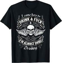Camiseta Divertida "Vine aquí a beber y ya casi termino de beber" - Negro - Ver 1