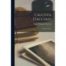 L'alcòva D'acciaio;Romanzo Vissuto-9882 - Single Book - View 1