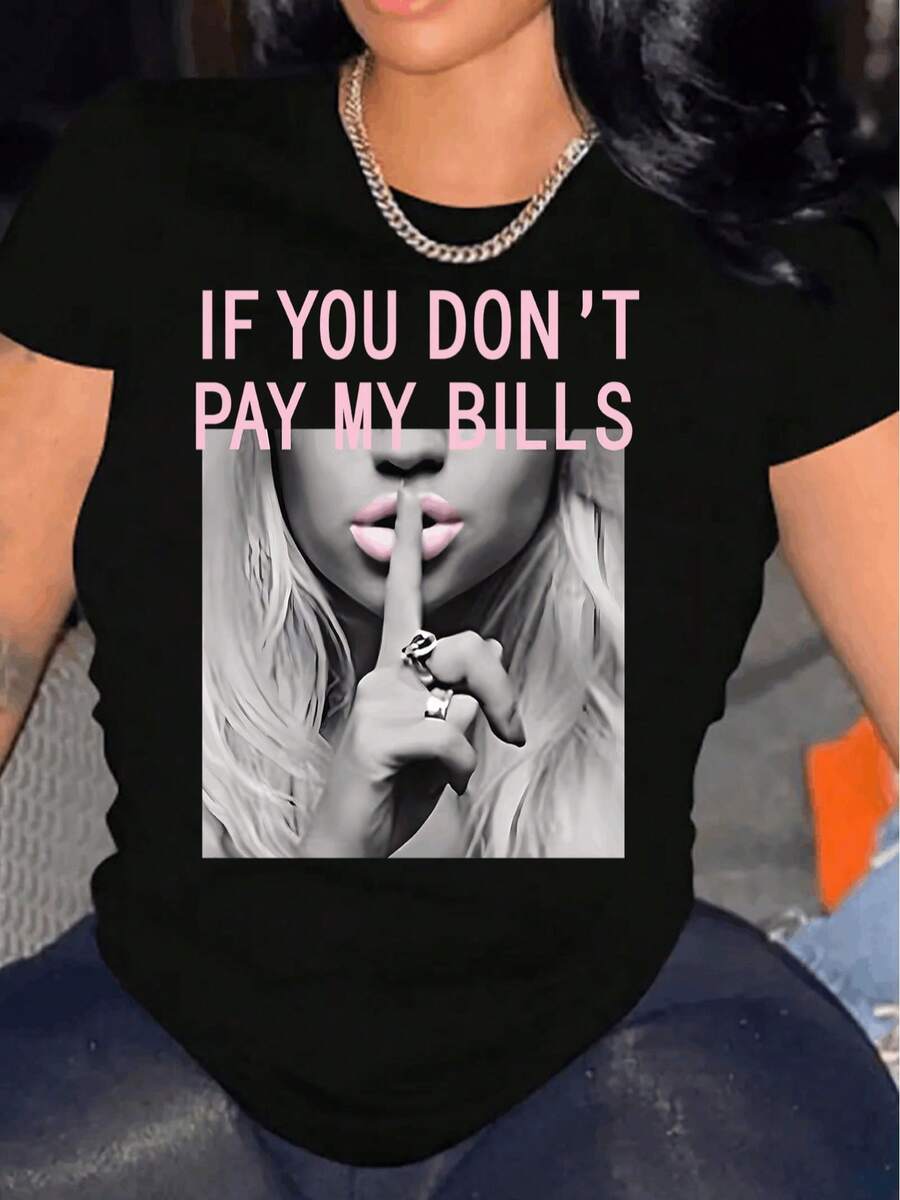 Si no pagas mi factura Camiseta para mujeres informal manga corta 1pc 100% pesado - Cuello cómodo, suave y adorable Tees Tops - Negro - Ver 1