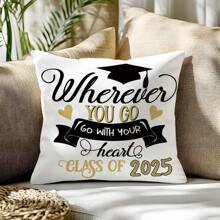 1pc Graduation Season Simple Blessing Message Printed Decorative Pillow Cover [No Pillow Insert], 17.7*17.7in(45*45cm), [Single-Sided Printing] Polyester Cushion Cover, Room Decor, Home Decor, Bedroom Decor, Room Decoration Stuff, For Sofa, Bed, Living Room, Bedroom, Car, Office, Hotel Decoration, Throw Pillow Covers For All Seasons, Perfect Gift For Family And Friends