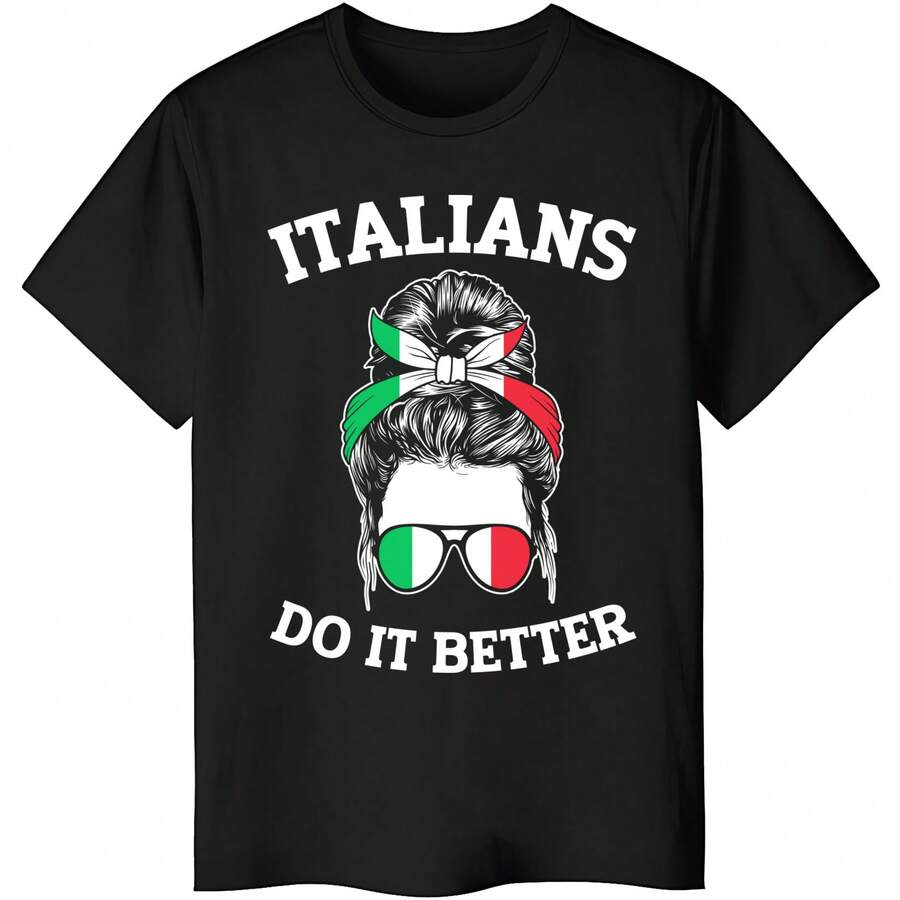 Italians Do It Better - 面白いイタリアの大人のユーモア 半袖Tシャツ 綿100% 男女兼用T恤 人気 通気性 快適 ファッション 春秋夏服 友人への贈り物 - ブラック - チェックする 1
