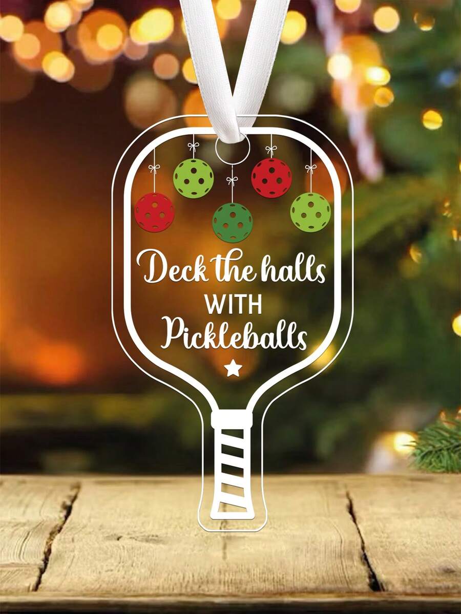 Deck The Halls With Pickleballs, Pickleball Transparent Acrylic Ornament, Xmas Hanging Acrylic Ornaments, Personalized Pickleball Christmas Ornament, Deck The Halls Gifts For Pickleball Lover And Sport Lovers