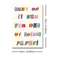 1 pièce Affiche murale de salle de bain avec texte "Me If You Run Out Of Toilet Paper" sans cadre, impression sur canevas, typographie minimaliste, décoration de dopamine des toilettes pour dortoir, salle de bain, décoration de maison moderne