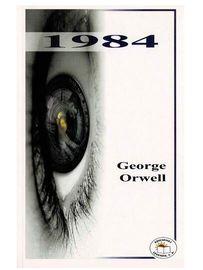 Libro "1984" de George Orwell - Novela distópica y política sobre el control totalitario, la vigilancia estatal y la manipulación del pensamiento - Clásico de la literatura universal, Recomendado para lectores de novelas críticas, jóvenes y adultos interesados en política, filosofía, ciencia ficción, sociología y literatura contemporánea - Edición de Editorial Leyenda - George Orwell, novela distópica, control social, totalitarismo, censura, libertad, pensamiento crítico, literatura clásica, libro recomendado, distopía política.-  Género literario: Ficción / Novela distópica / Política / Ciencia ficción / Clásico literario - Recomendado para: Jóvenes y adultos que disfrutan de novelas con crítica social y política, estudiantes de literatura, filosofía o sociología, lectores de ciencia ficción, amantes de los clásicos modernos y cualquier persona que busque comprender cómo la ficción puede reflejar y advertir sobre los peligros del poder absoluto.