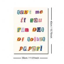 1 pièce Affiche murale de salle de bain avec texte "Me If You Run Out Of Toilet Paper" sans cadre, impression sur canevas, typographie minimaliste, décoration de dopamine des toilettes pour dortoir, salle de bain, décoration de maison moderne