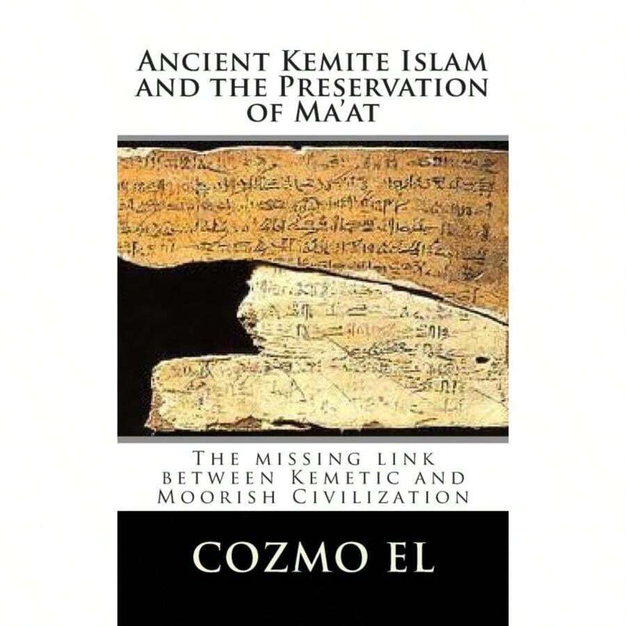 Ancient Kemite Islam And The Preservation Of Ma'at-6317 - Single Book - View 1