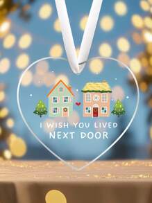I Wish You Lived Next Door, House Transparent Acrylic Ornament, Christmas Tree Hanging Decorations, Friend Christmas Gift Besties Christmas Gift Holiday Party Home Decor Ornament, Good Neighbor Gift, Housewarming Gift For New Neighbor