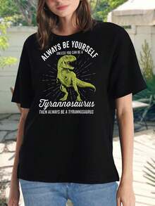 Camiseta de Tiranosaurio Rex para Mujer 'Sé Tú Misma Siempre' - Camiseta divertida de dinosaurio, camiseta gráfica jurásica linda, camiseta de algodón suave, tops de moda para mujer - Negro - Ver 2