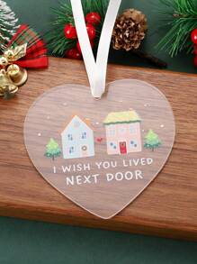 I Wish You Lived Next Door, House Transparent Acrylic Ornament, Christmas Tree Hanging Decorations, Friend Christmas Gift Besties Christmas Gift Holiday Party Home Decor Ornament, Good Neighbor Gift, Housewarming Gift For New Neighbor
