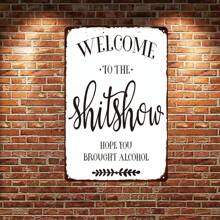 1pc, Vintage Metal Tin Sign - Welcome To The Show - Perfect For Cafes, Bars, Homes, And Farmhouses - 8x12 (20cm30cm)
