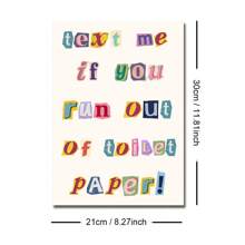 1 pièce Affiche murale de salle de bain avec texte "Me If You Run Out Of Toilet Paper" sans cadre, impression sur canevas, typographie minimaliste, décoration de dopamine des toilettes pour dortoir, salle de bain, décoration de maison moderne