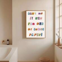 1 pièce Affiche murale de salle de bain avec texte "Me If You Run Out Of Toilet Paper" sans cadre, impression sur canevas, typographie minimaliste, décoration de dopamine des toilettes pour dortoir, salle de bain, décoration de maison moderne