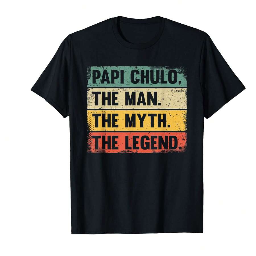 Papi Chulo The Man The Myth The Legend Gift For Papi Chulo T-Shirt}TR Gifts For Him - Black - View 1