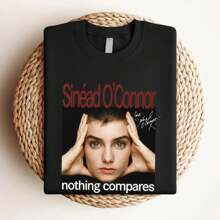 180g Pure Cotton SINEAD O'CONNOR Nothing Compares T-Shirt Cotton  Size S To 5XL Casual Versatile Comfortable Breathable Unisex Top For Everyday Wear Stylish Fashion Slightly Stretched Men Print Round Neck Short Sleeve Streetwear Graphic Summer Soft Designer Clothes For Women