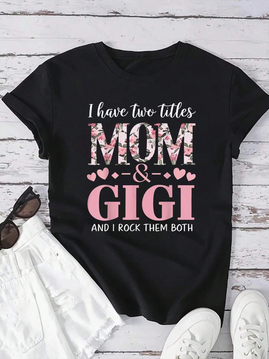 Cotton T Shirts, Grandma I Have Two Titles Mom And Gigis Tees T-Shirt, Women's Round Neck Short Sleeve T-Shirt Fashion Graphic Tees Women Top - 黑色 - 查看 1