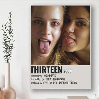 Thirteen Movie Poster Canvas Poster Wall Art Decor Print Picture Paintings For Living Room Bedroom Decoration Room Decor,Home Deccor Canvas Painting And Prints Wall Art Picture For Bedroom Home Decor