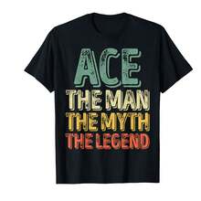 Mens Ace The Man The Myth The Legend Shirt First Name Ace T-Shirt.SO Gifts For Husband - Black - View 1
