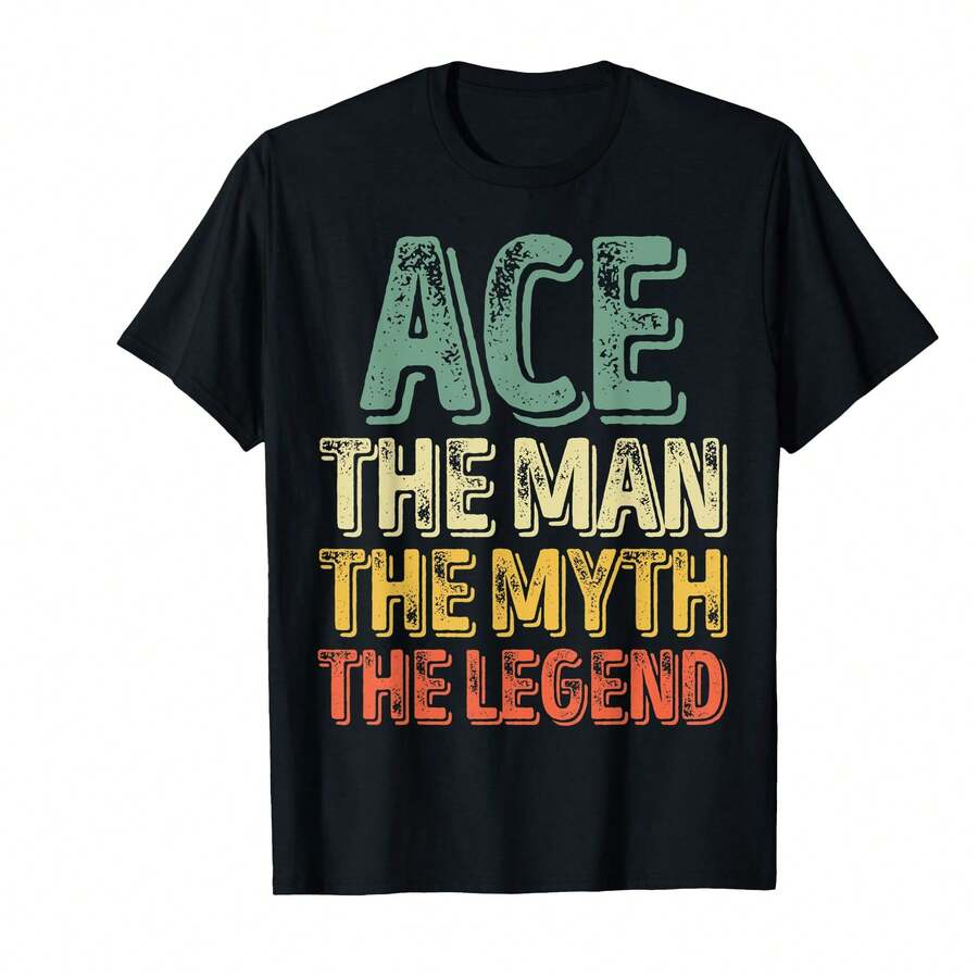 Mens Ace The Man The Myth The Legend Shirt First Name Ace T-Shirt.SO Gifts For Husband - Black - View 1