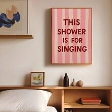 1pc Unframed, Bathroom Phrases Posters, This Bathroom Is For Singing Canvas Prints, Fashion Decor, Canvas Wall Arts, Artwork Wall Painting For Gift, For Bedroom, Bathroom, Living Room, Wall Decor, Home And Dormitory Decoration, 2D Flat, Perfect For Room Decor