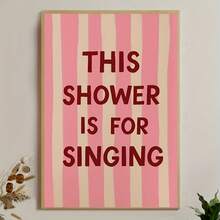 1pc Unframed, Bathroom Phrases Posters, This Bathroom Is For Singing Canvas Prints, Fashion Decor, Canvas Wall Arts, Artwork Wall Painting For Gift, For Bedroom, Bathroom, Living Room, Wall Decor, Home And Dormitory Decoration, 2D Flat, Perfect For Room Decor