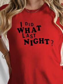 What Did I Do Last Night Pure Cotton Women's T-Shirts Are Comfortable And Suitable For The Body - 紅色 - 查看 1