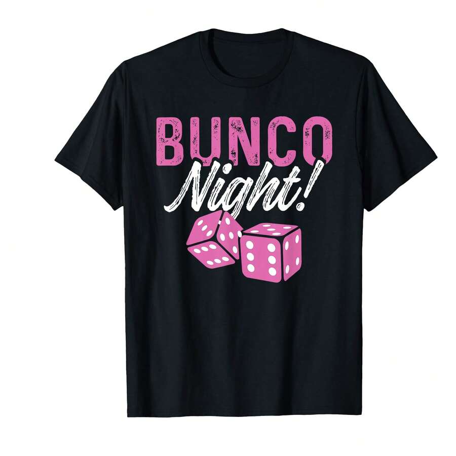 Bunco Tee Bunco Night Bunco Party Pink Dice Game Night Shirt T-Shirt;AL Gifts For Her - Black - View 1