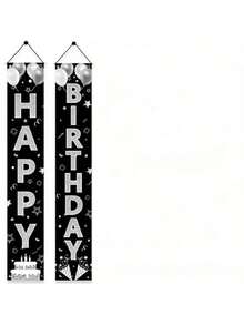 2pcs 1 Pair Of 2D Door Signs Polyester Happy Birthday Door Signs, 12x71 Inches, No Electricity Required, Suitable For Party Decoration, Black And Silver