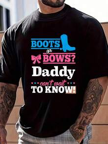 100% Cotton Boots Or Bows Shirt For Daddy Gender Reveal Party T-Shirt Women's Men's Graphic Tee Causal Tops Fashion Tshirt Short Sleeve T-Shirt - 黑色 - 查看 1