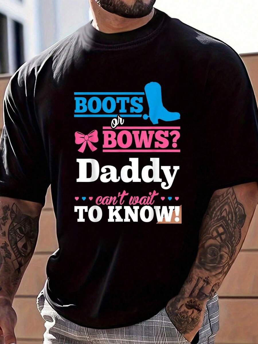 100% Cotton Boots Or Bows Shirt For Daddy Gender Reveal Party T-Shirt Women's Men's Graphic Tee Causal Tops Fashion Tshirt Short Sleeve T-Shirt - 黑色 - 查看 1