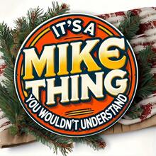 1pc Retro Mike's Business Metal Sign , Vintage Metal Wall Decor With "It's A Mike Thing You Wouldn't Understand" Design For Home. - Multicolor - View 1