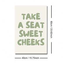 1 幅带框/无框 Take A Seat Sweet Cheeks 墙壁艺术海报帆布印刷极简主义绿色字体趣味浴室装饰画，适用于公寓、卫生间、客厅、现代家居装饰 - 彩色 - 查看 8