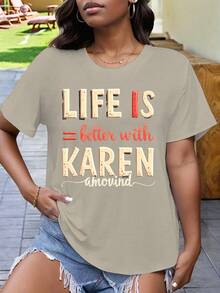 Life Is Better With Karen Large Size Women's Short-Sleeved T-Shirt (Non-Sports) - Khaki - View 1