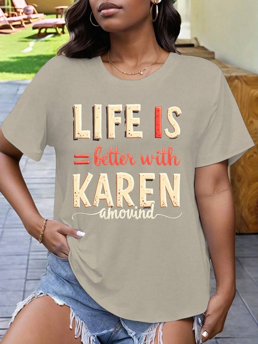 Life Is Better With Karen Large Size Women's Short-Sleeved T-Shirt (Non-Sports) - Khaki - View 1