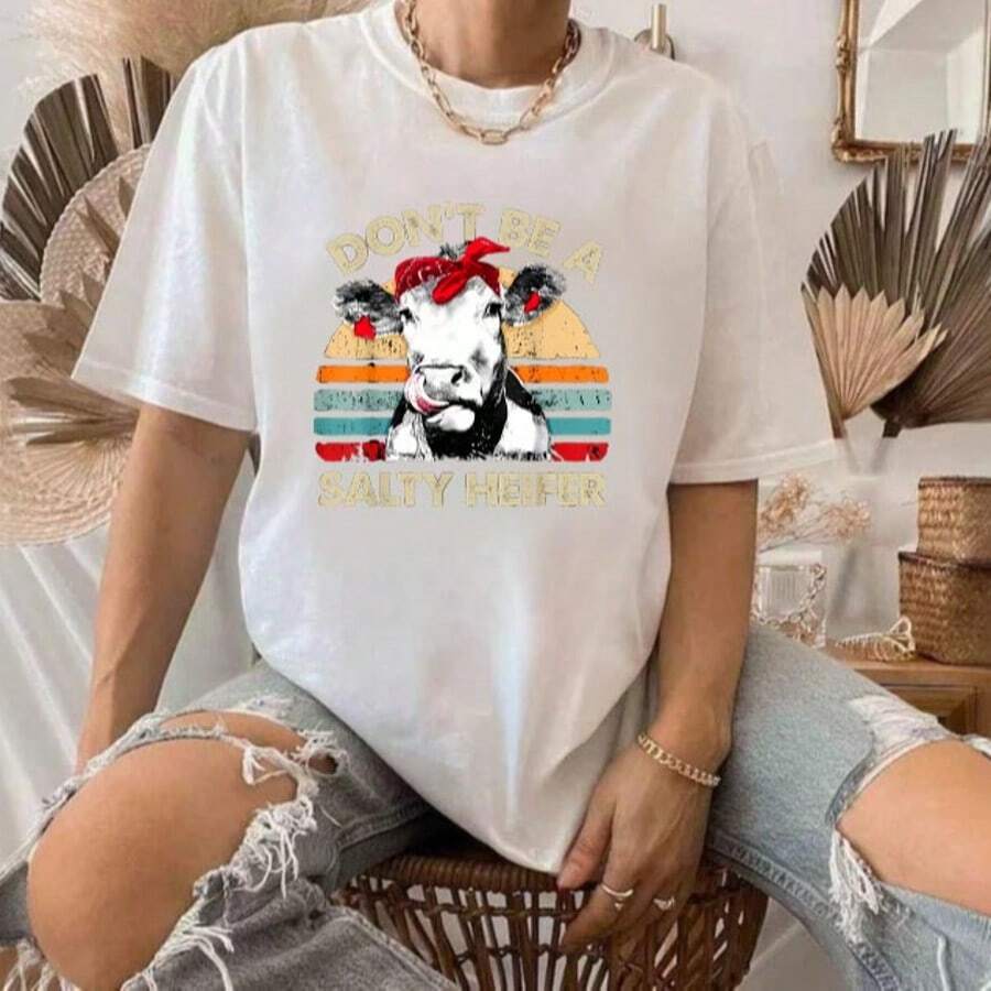 Don't Be A Salty Heifer T Shirt Cows Lover Gift Vintage Farm T-Shirt Womens Oversized Tee Shirts,Round Neck Short Sleeve T-Shirt, Summer Top - White - View 1