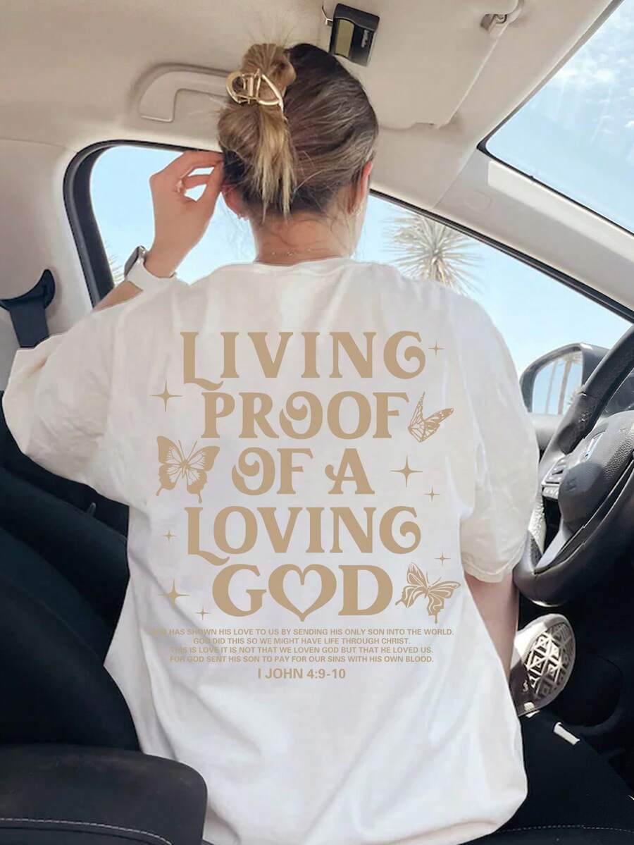 Summer Christian T-Shirt With Bible Verse Print, "Living Proof Of A Loving God, I John 4:9-10", Casual Loose Drop Shoulder Short Sleeve Tee, Suitable For Summer Vacation And Believers
