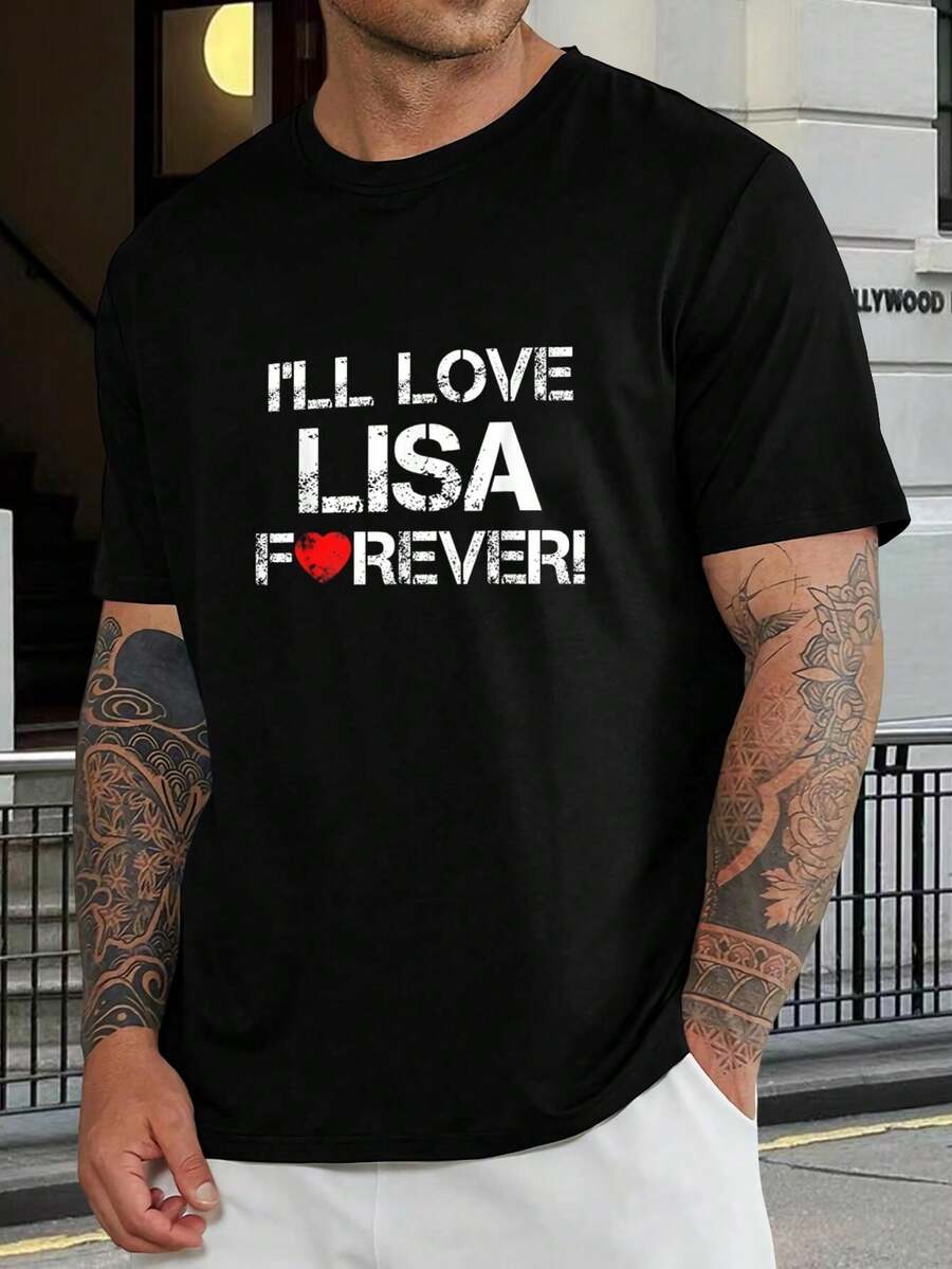 Camiseta gráfica de corazón lindo con la frase '¡Amaré a LISA para siempre!' - Perfecta camiseta de regalo para San Valentín, aniversario o regalo para mujeres, hombres y jóvenes - Algodón negro, manga corta - Negro - Ver 1